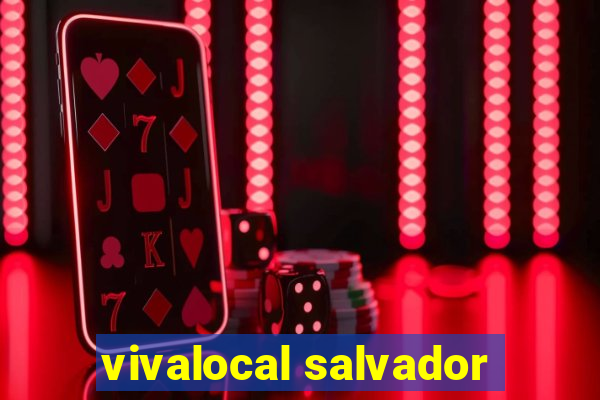 vivalocal salvador